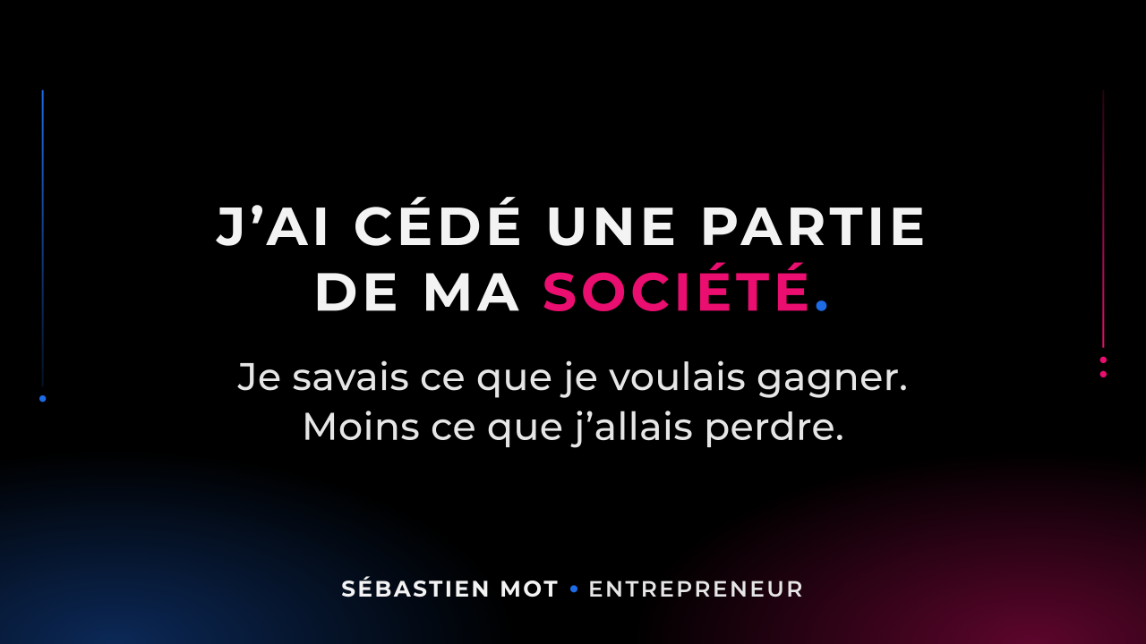 Partager ta société, c'est partager tes décisions.