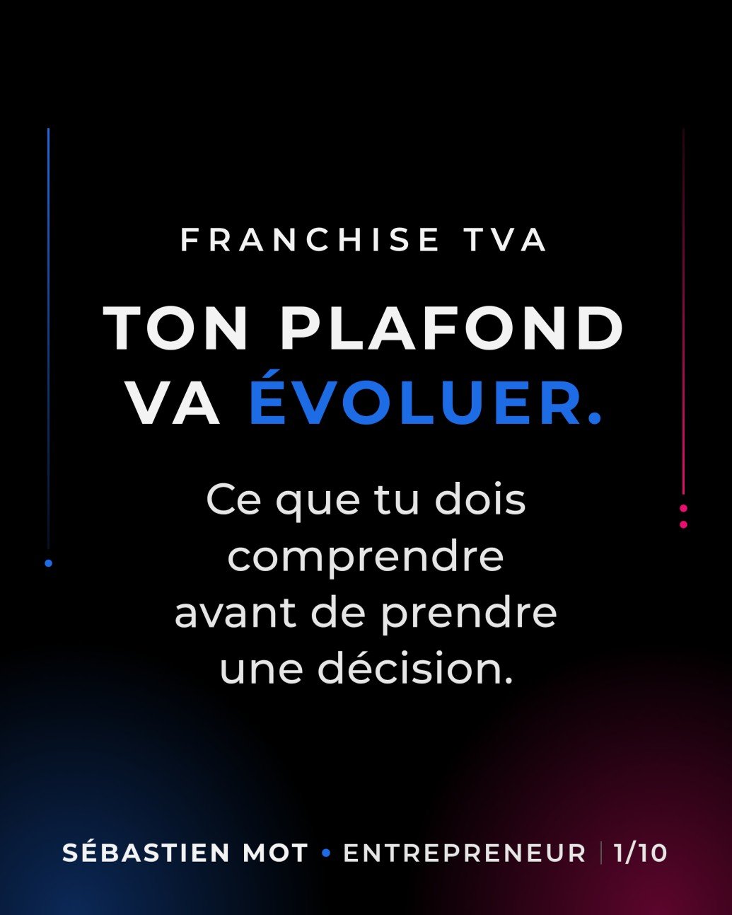 Je vois le plafond TVA monter de 1 000 € par an dès 2027.